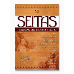 SEITAS - HERESIAS DO NOSSO TEMPO - COD 699 SEITAS - HERESIAS DO NOSSO TEMPO - COD 699