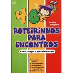 40 ROTEIRINHOS PARA ENCONTROS - COD 0607 40 ROTEIRINHOS PARA ENCONTROS - COD 0607