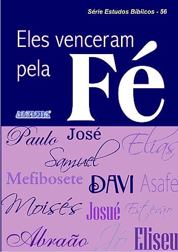 Rev. 56 - ELES VENCERAM PELA FÉ Rev. 56 - ELES VENCERAM PELA FÉ