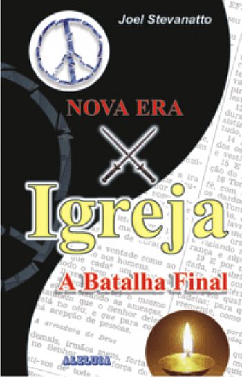 Nova Era x Igreja - A Batalha Final - 49030 Nova Era x Igreja - A Batalha Final - 49030