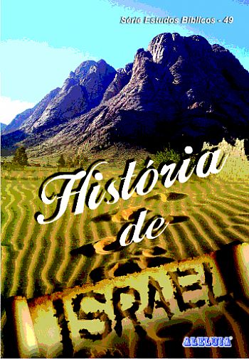 Rev. 49 - HISTÓRIA DE ISRAEL Rev. 49 - HISTÓRIA DE ISRAEL