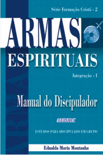 ....Armas Espirituais- Integração I - Professor - 00477 ....Armas Espirituais- Integração I - Professor - 00477