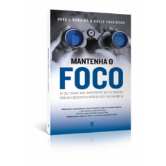 MANTENHA O FOCO - COD 00819 MANTENHA O FOCO - COD 00819