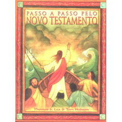 PASSO A PASSO PELO NOVO TESTAMENTO - COD 00736 PASSO A PASSO PELO NOVO TESTAMENTO - COD 00736