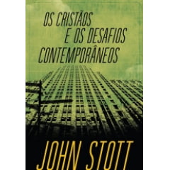 OS CRISTÃOS E OS DESAFIOS CONTEMPORÂNEOS - COD 00893 OS CRISTÃOS E OS DESAFIOS CONTEMPORÂNEOS - COD 00893