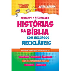 Contando e Recontando histórias de bíblia... Contando e Recontando histórias de bíblia...