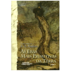 AS ERAS MAIS PRIMITIVAS DA TERRA TOMO 1 - COD 01098 AS ERAS MAIS PRIMITIVAS DA TERRA TOMO 1 - COD 01098