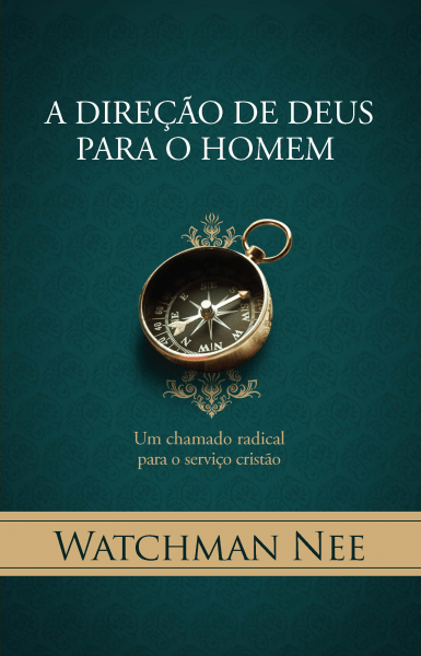 A DIREÇÃO DE DEUS PARA O HOMEM - COD 1096 A DIREÇÃO DE DEUS PARA O HOMEM - COD 1096