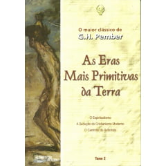 AS ERAS MAIS PRIMITIVAS DA TERRA TOMO 2 - COD 01099 AS ERAS MAIS PRIMITIVAS DA TERRA TOMO 2 - COD 01099