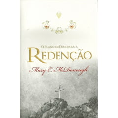 O PLANO DE DEUS PARA A REDENÇÃO - COD 01110 O PLANO DE DEUS PARA A REDENÇÃO - COD 01110
