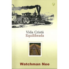 VIDA CRISTÃ EQUILIBRADA - COD 01115 VIDA CRISTÃ EQUILIBRADA - COD 01115