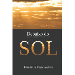 DEBAIXO DO SOL DEBAIXO DO SOL