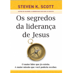 OS SEGREDOS DA LIDERANÇA DE JESUS Cod 1401 OS SEGREDOS DA LIDERANÇA DE JESUS Cod 1401