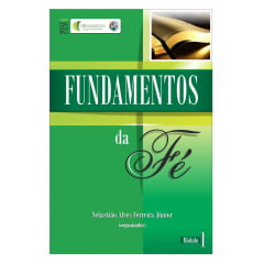 1° MÓDULO:FUNDAMENTOS DA FÉ cod 1431 1° MÓDULO:FUNDAMENTOS DA FÉ cod 1431