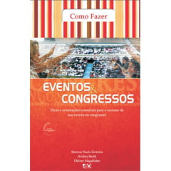 Como Fazer Eventos E Congressos cod 1573 Como Fazer Eventos E Congressos cod 1573
