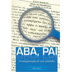 ABA PAI, A INAUGURAÇÃO DE UM CAMINHO cod 1945 ABA PAI, A INAUGURAÇÃO DE UM CAMINHO cod 1945