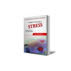 COMO VENCER O STRESS COMO VENCER O STRESS