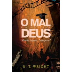 O MAL E A JUSTIÇA DE DEUS - COD 00891 O MAL E A JUSTIÇA DE DEUS - COD 00891