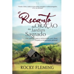 O RECANTO DA ORAÇÃO E O JARDIM SAGRADO cod 2069 O RECANTO DA ORAÇÃO E O JARDIM SAGRADO cod 2069