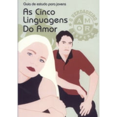 AS 5 LINGUAGENS DO AMOR - JOVEM AS 5 LINGUAGENS DO AMOR - JOVEM